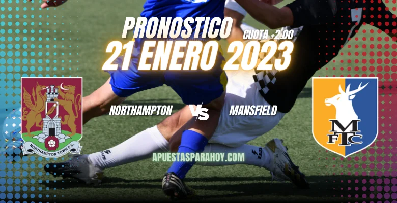 Northampton - Mansfield pronostico 21/01/2023